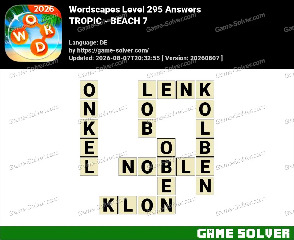 Wordscapes Deutsche Level 295 Answers — TROPIC - BEACH 7 Wordscapes Deutsche Level 295 Answers — TROPIC - BEACH 7