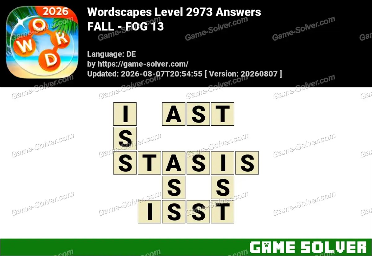 Wordscapes Deutsche Level 2973 Answers — FALL - FOG 13