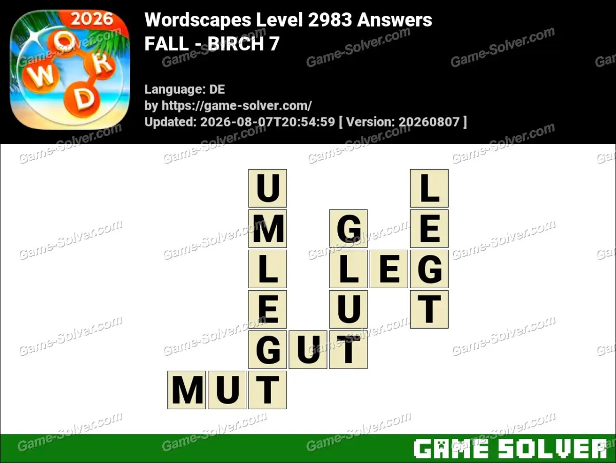 Wordscapes Deutsche Level 2983 Answers — FALL - BIRCH 7 Wordscapes Deutsche Level 2983 Answers — FALL - BIRCH 7