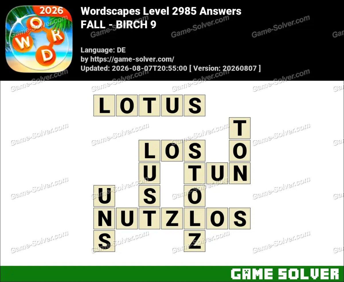 Wordscapes Deutsche Level 2985 Answers — FALL - BIRCH 9 Wordscapes Deutsche Level 2985 Answers — FALL - BIRCH 9