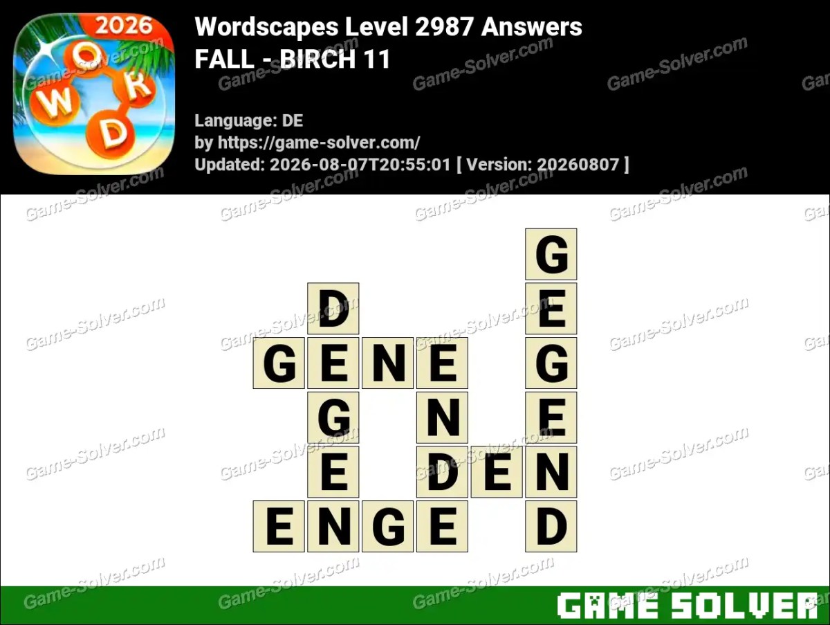Wordscapes Deutsche Level 2987 Answers — FALL - BIRCH 11