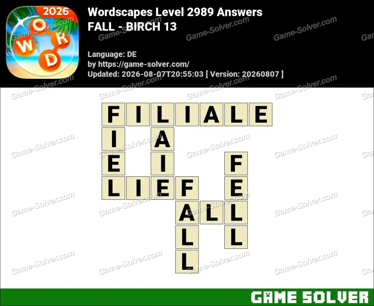 Wordscapes Deutsche Level 2989 Answers — FALL - BIRCH 13