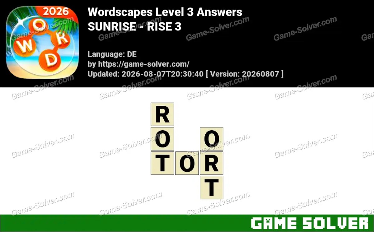 Wordscapes Deutsche Level 3 Answers — SUNRISE - RISE 3 Wordscapes Deutsche Level 3 Answers — SUNRISE - RISE 3