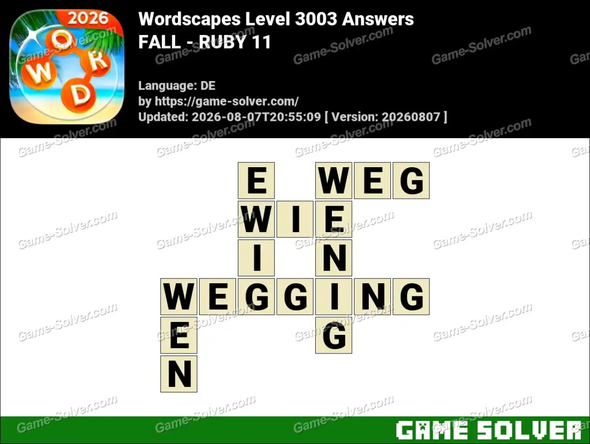 Wordscapes Deutsche Level 3003 Answers — FALL - RUBY 11