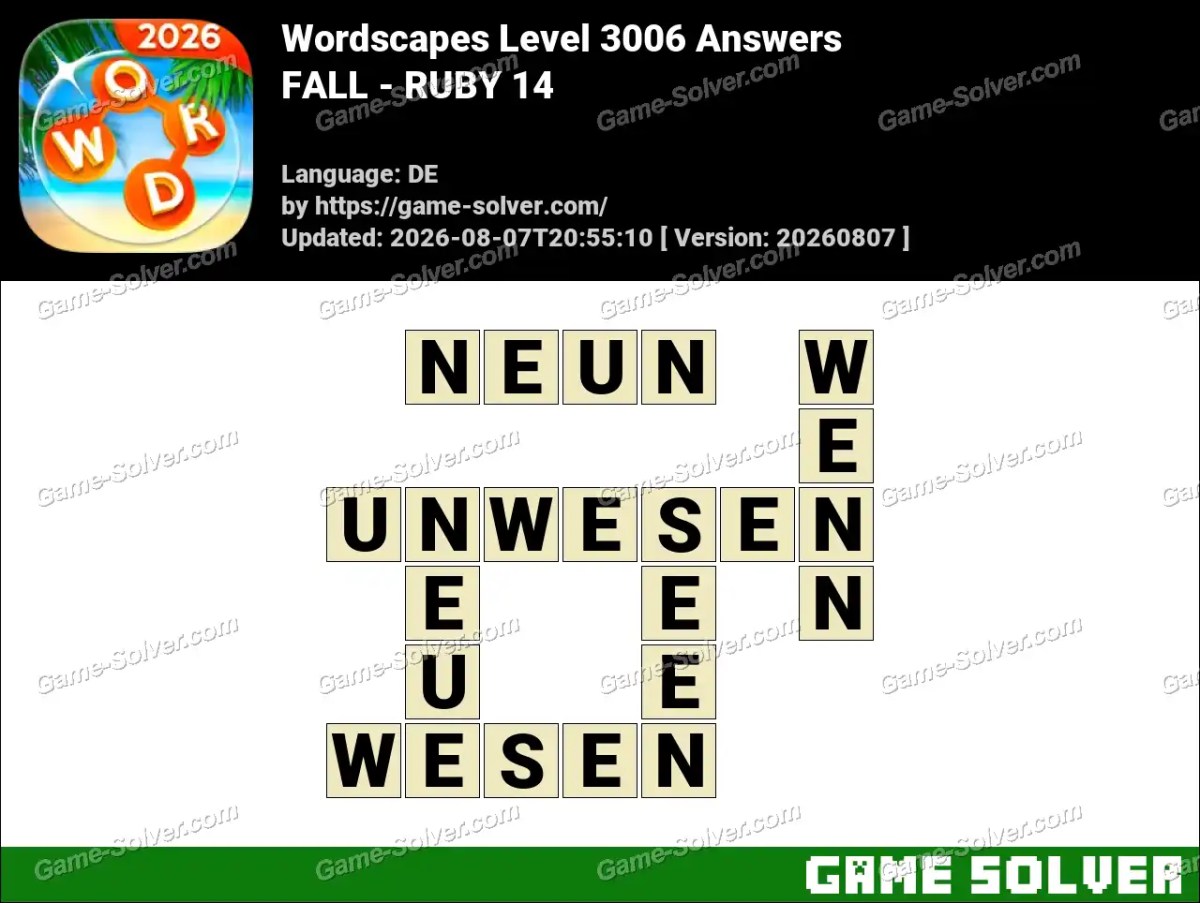 Wordscapes Deutsche Level 3006 Answers — FALL - RUBY 14