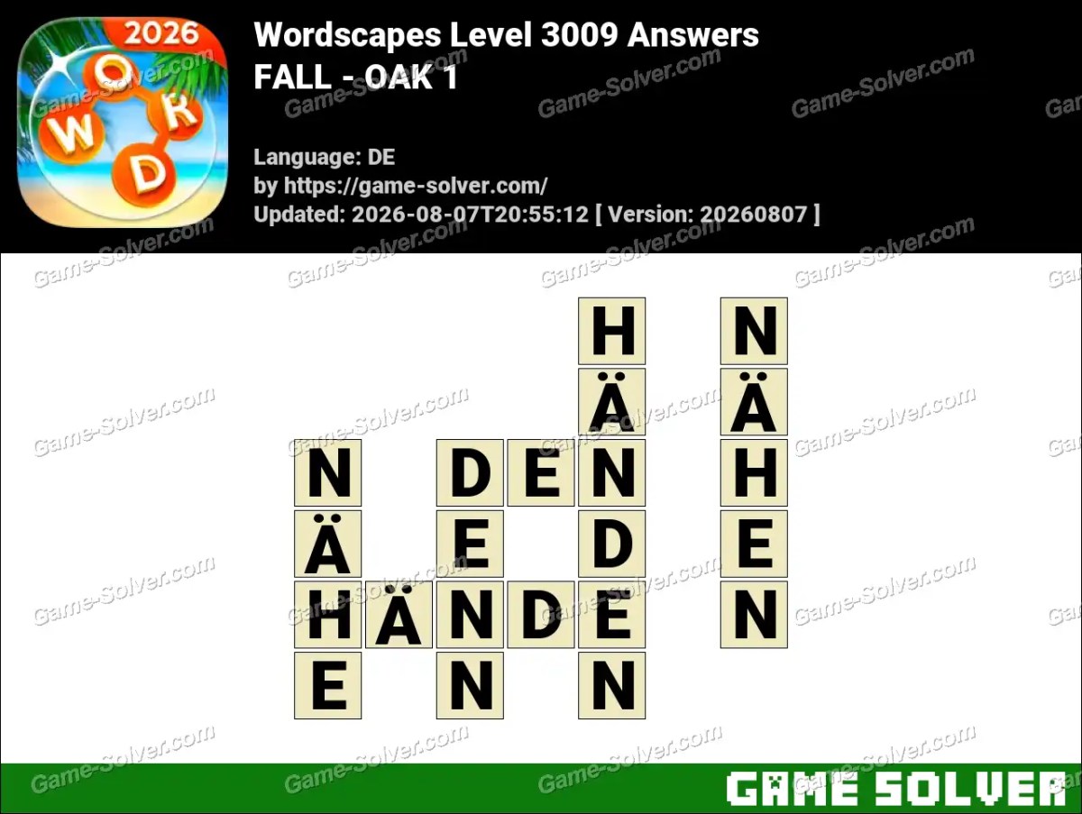 Wordscapes Deutsche Level 3009 Answers — FALL - OAK 1