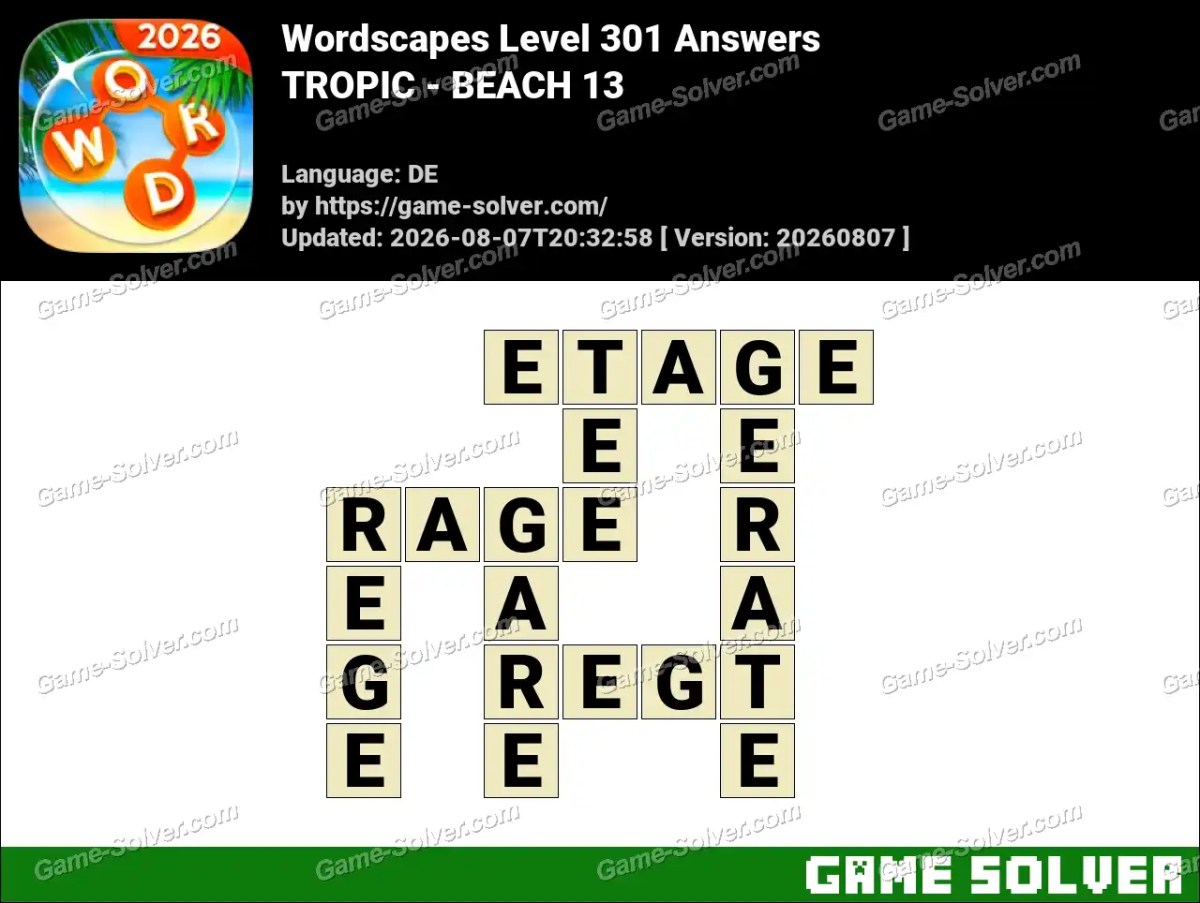 Wordscapes Deutsche Level 301 Answers — TROPIC - BEACH 13