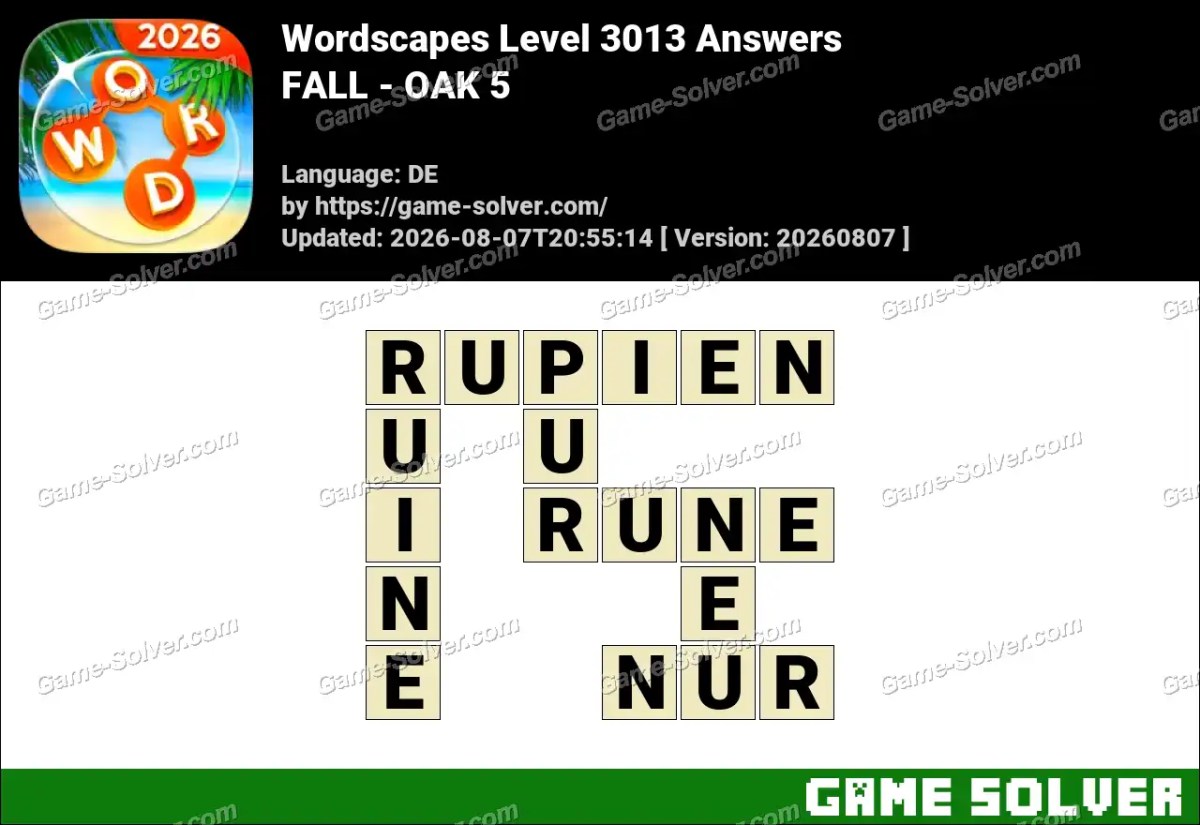 Wordscapes Deutsche Level 3013 Answers — FALL - OAK 5 Wordscapes Deutsche Level 3013 Answers — FALL - OAK 5