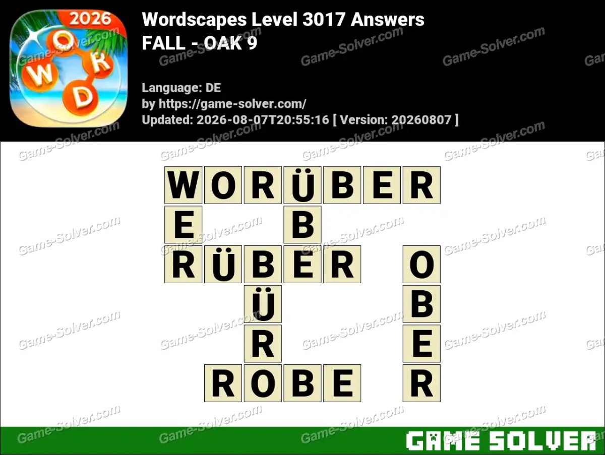 Wordscapes Deutsche Level 3017 Answers — FALL - OAK 9 Wordscapes Deutsche Level 3017 Answers — FALL - OAK 9