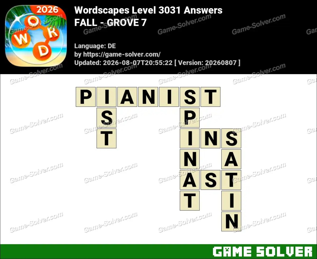 Wordscapes Deutsche Level 3031 Answers — FALL - GROVE 7