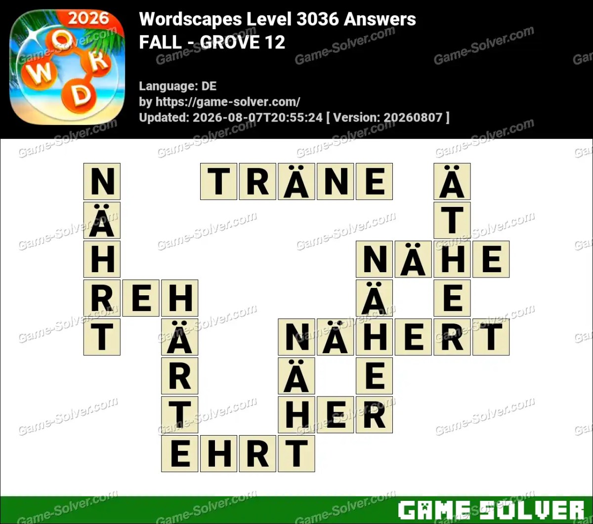 Wordscapes Deutsche Level 3036 Answers — FALL - GROVE 12