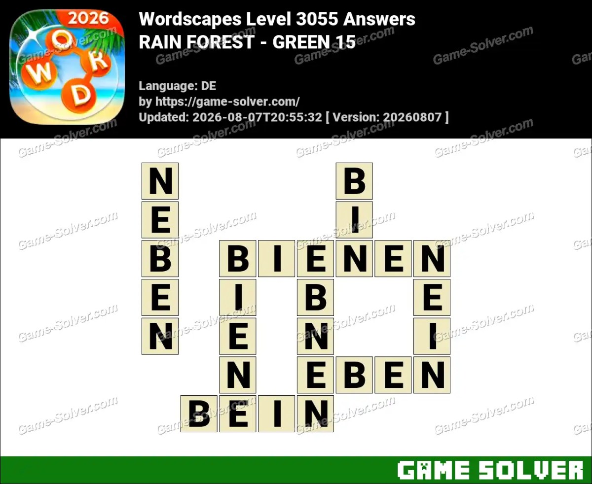 Wordscapes Deutsche Level 3055 Answers — RAIN FOREST - GREEN 15