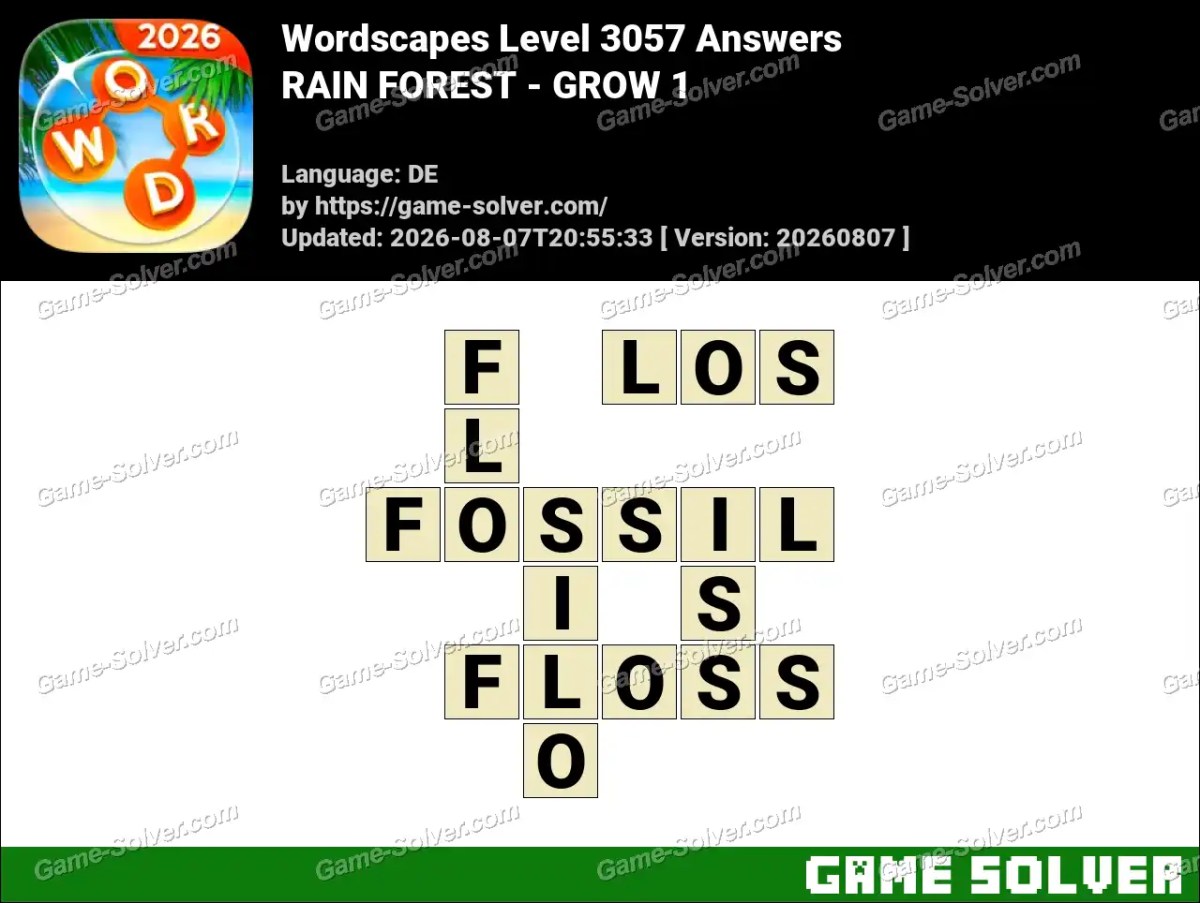 Wordscapes Deutsche Level 3057 Answers — RAIN FOREST - GROW 1