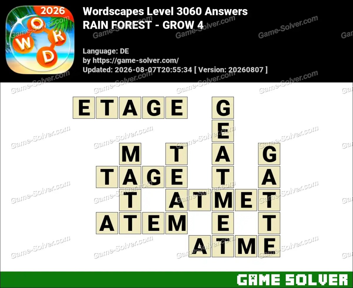 Wordscapes Deutsche Level 3060 Answers — RAIN FOREST - GROW 4
