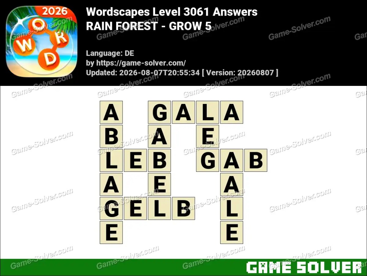 Wordscapes Deutsche Level 3061 Answers — RAIN FOREST - GROW 5