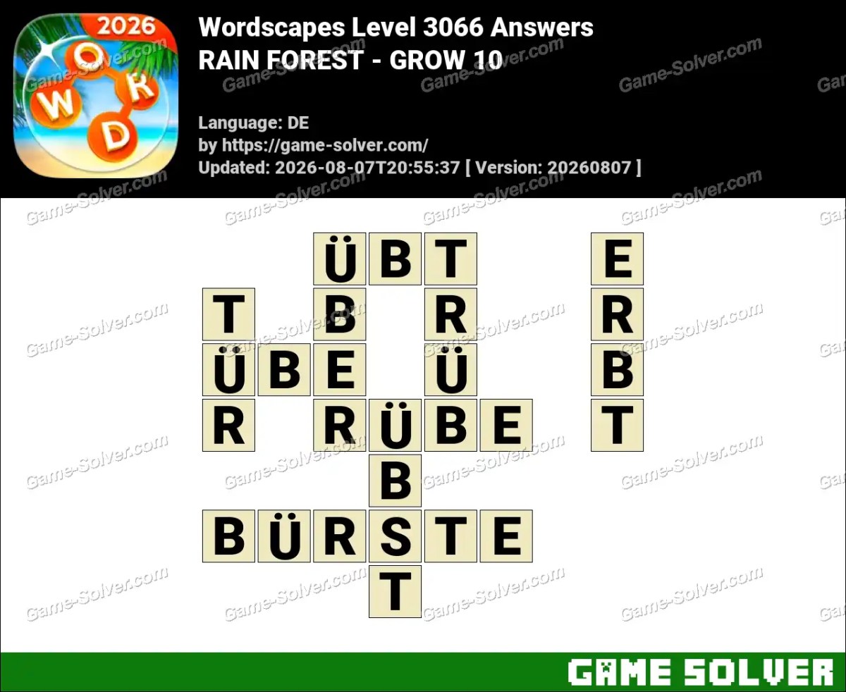 Wordscapes Deutsche Level 3066 Answers — RAIN FOREST - GROW 10