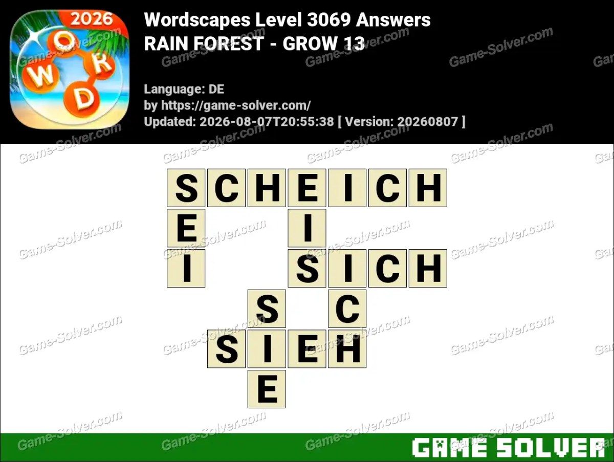 Wordscapes Deutsche Level 3069 Answers — RAIN FOREST - GROW 13
