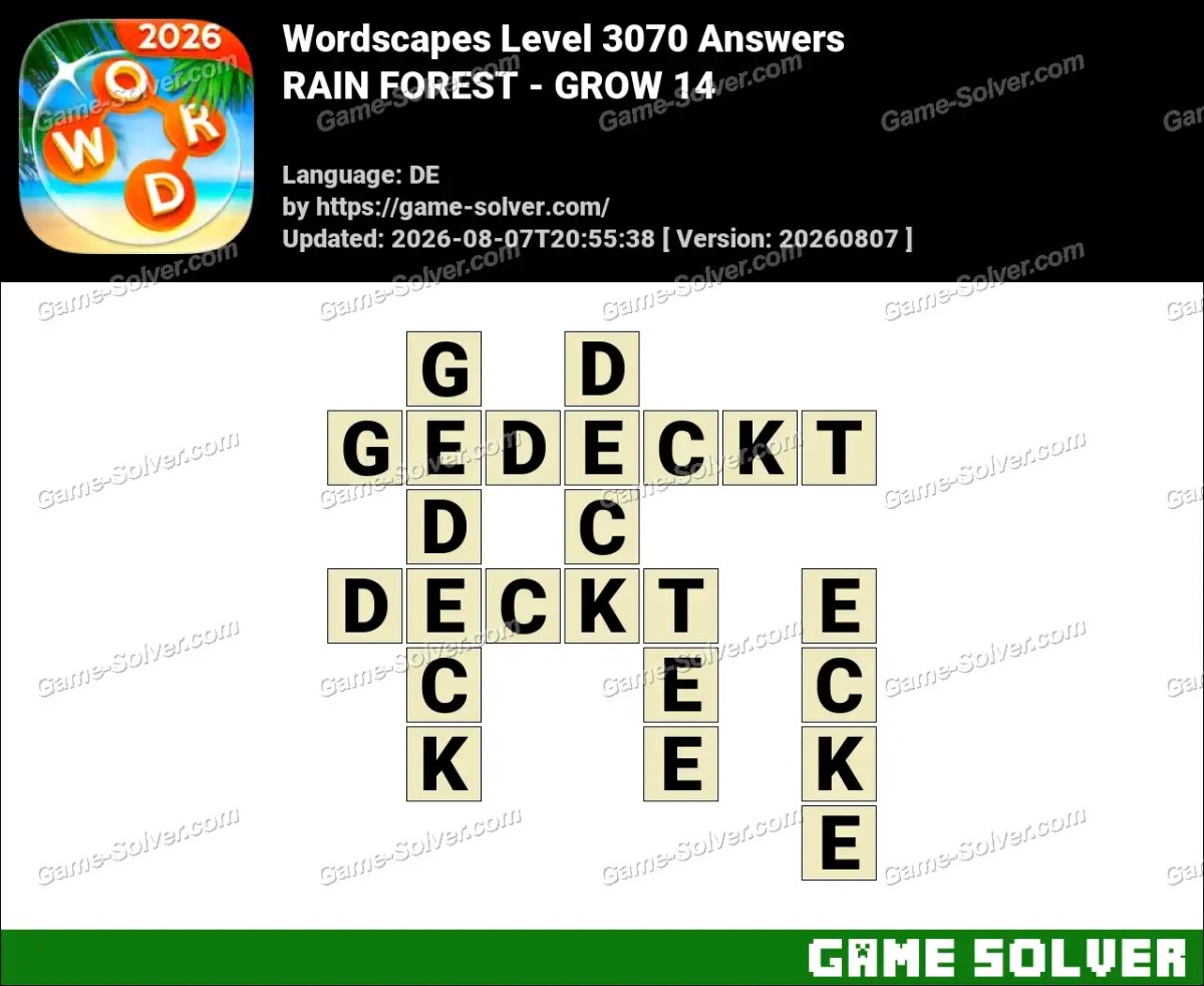 Wordscapes Deutsche Level 3070 Answers — RAIN FOREST - GROW 14