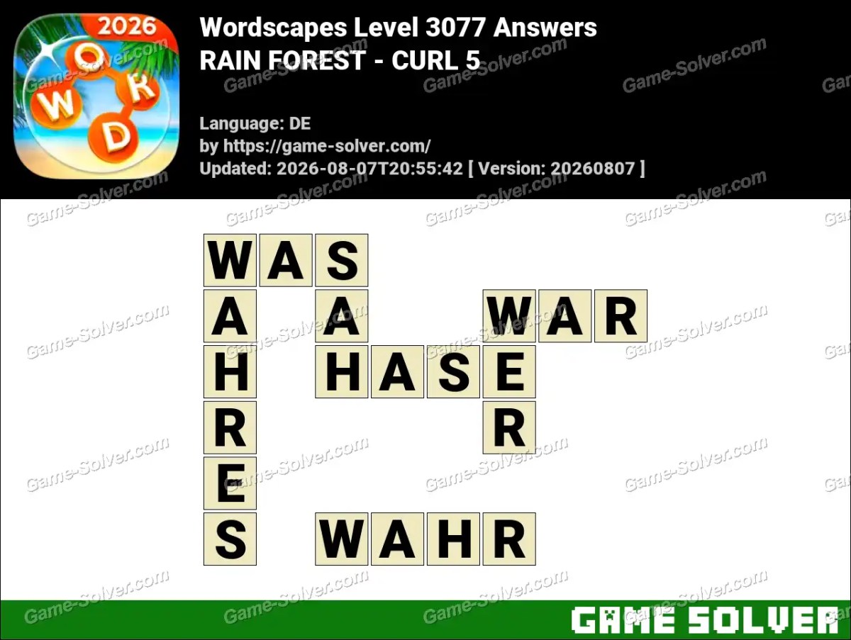 Wordscapes Deutsche Level 3077 Answers — RAIN FOREST - CURL 5 Wordscapes Deutsche Level 3077 Answers — RAIN FOREST - CURL 5