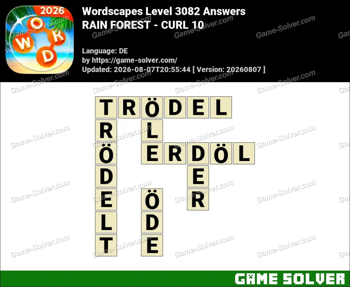 Wordscapes Deutsche Level 3082 Answers — RAIN FOREST - CURL 10