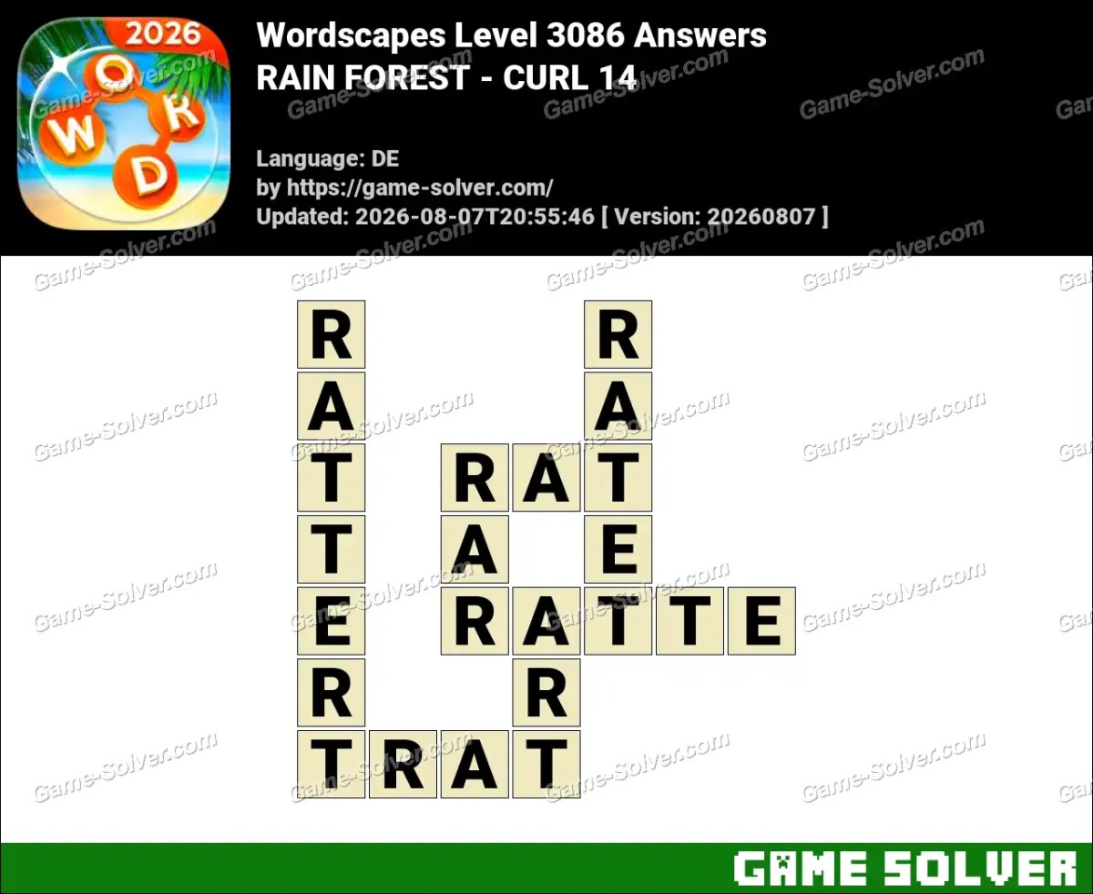 Wordscapes Deutsche Level 3086 Answers — RAIN FOREST - CURL 14