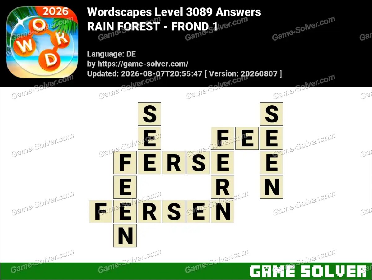 Wordscapes Deutsche Level 3089 Answers — RAIN FOREST - FROND 1
