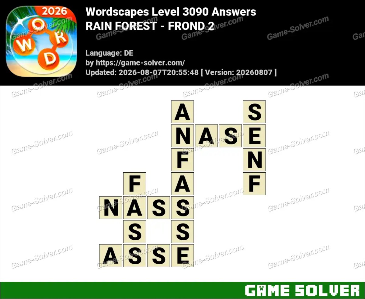 Wordscapes Deutsche Level 3090 Answers — RAIN FOREST - FROND 2