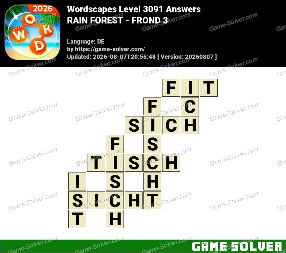 Wordscapes Deutsche Level 3091 Answers — RAIN FOREST - FROND 3