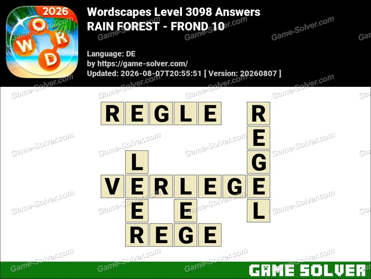 Wordscapes Deutsche Level 3098 Answers — RAIN FOREST - FROND 10