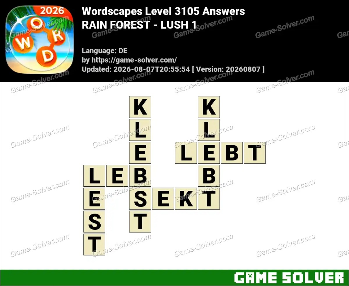 Wordscapes Deutsche Level 3105 Answers — RAIN FOREST - LUSH 1
