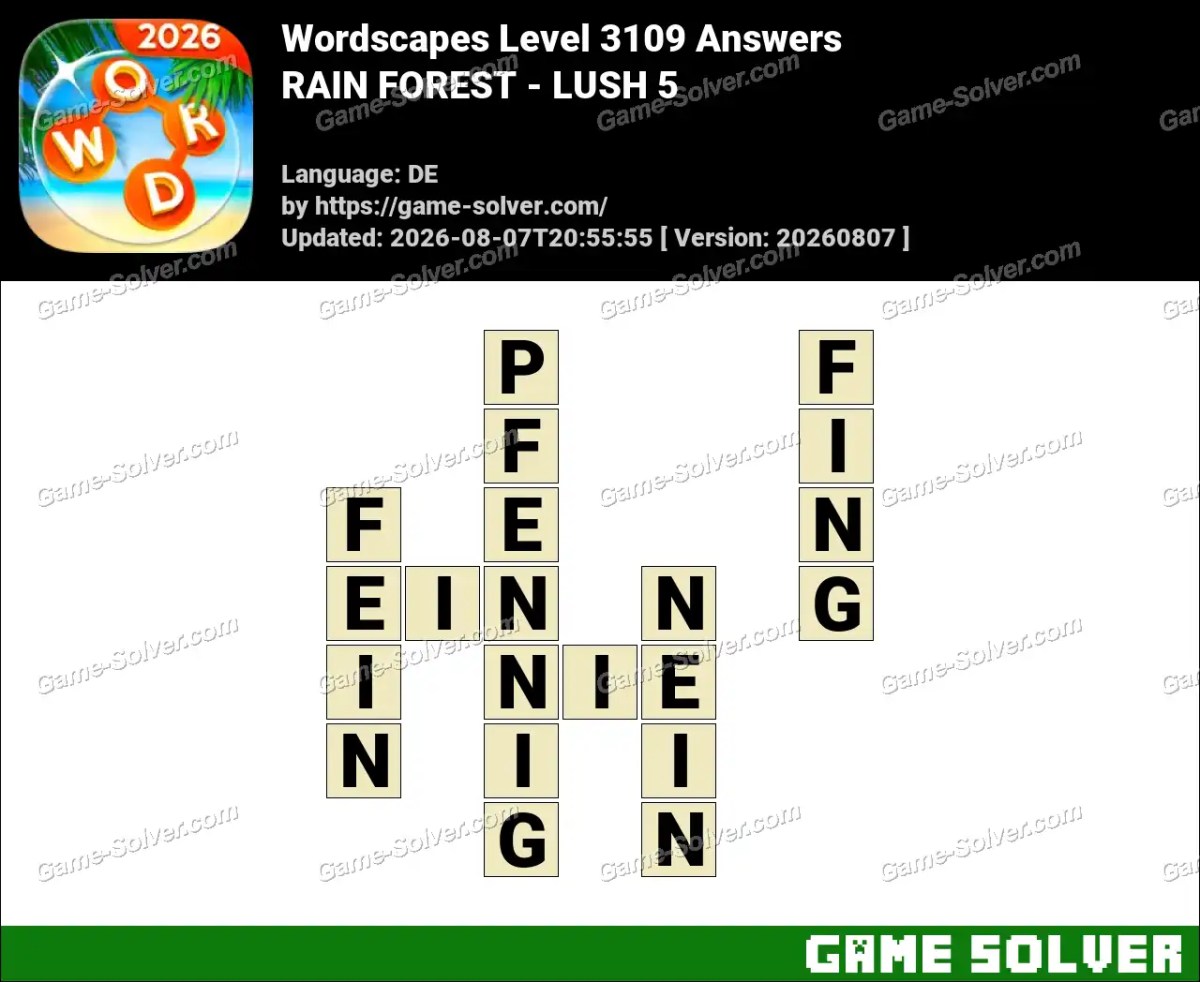 Wordscapes Deutsche Level 3109 Answers — RAIN FOREST - LUSH 5