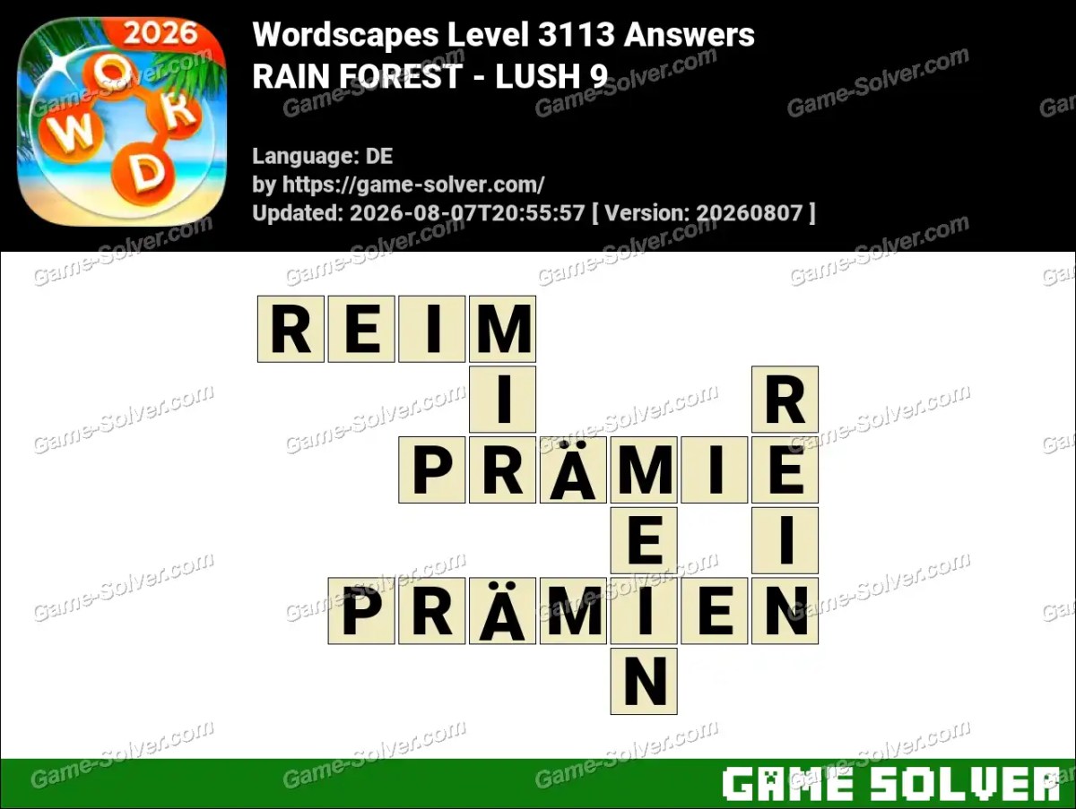 Wordscapes Deutsche Level 3113 Answers — RAIN FOREST - LUSH 9