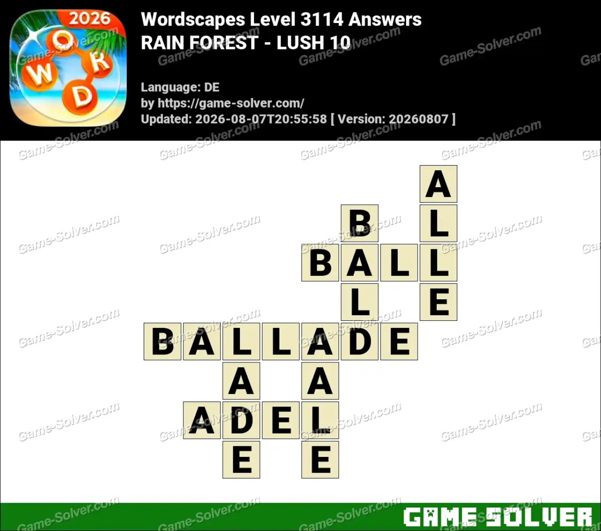Wordscapes Deutsche Level 3114 Answers — RAIN FOREST - LUSH 10