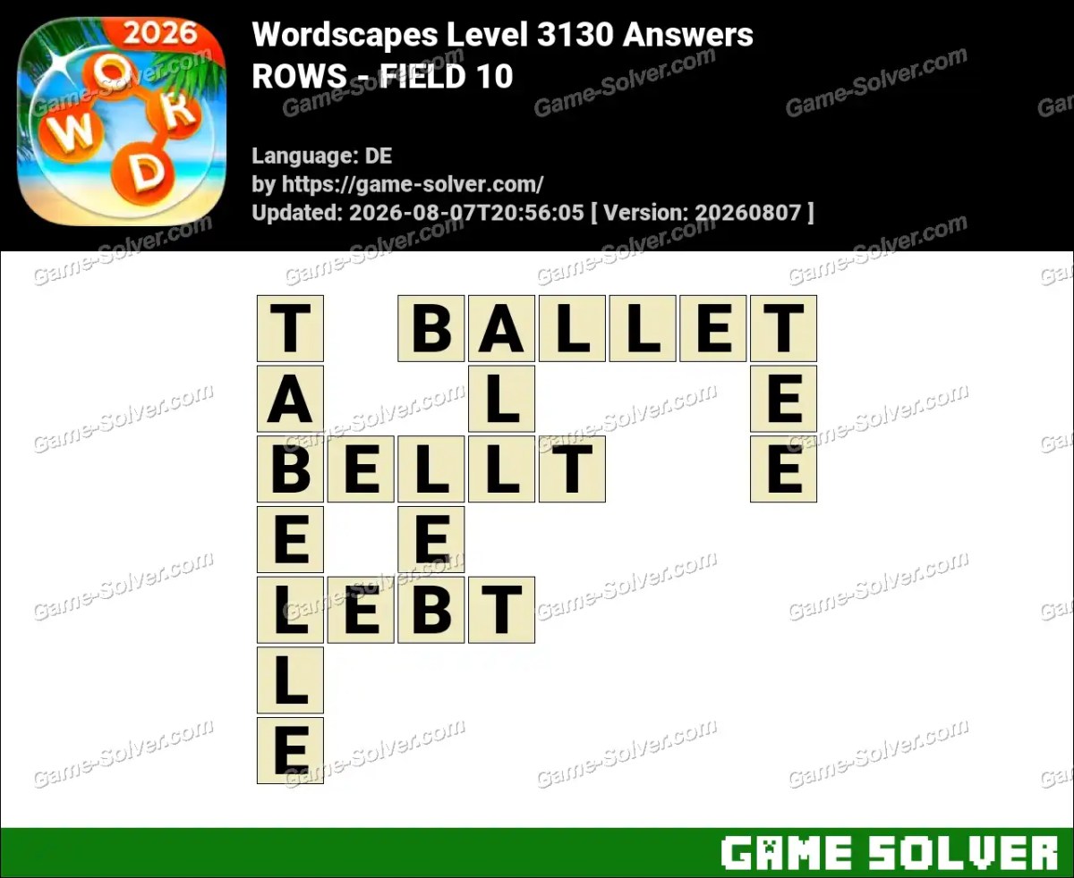 Wordscapes Deutsche Level 3130 Answers — ROWS - FIELD 10