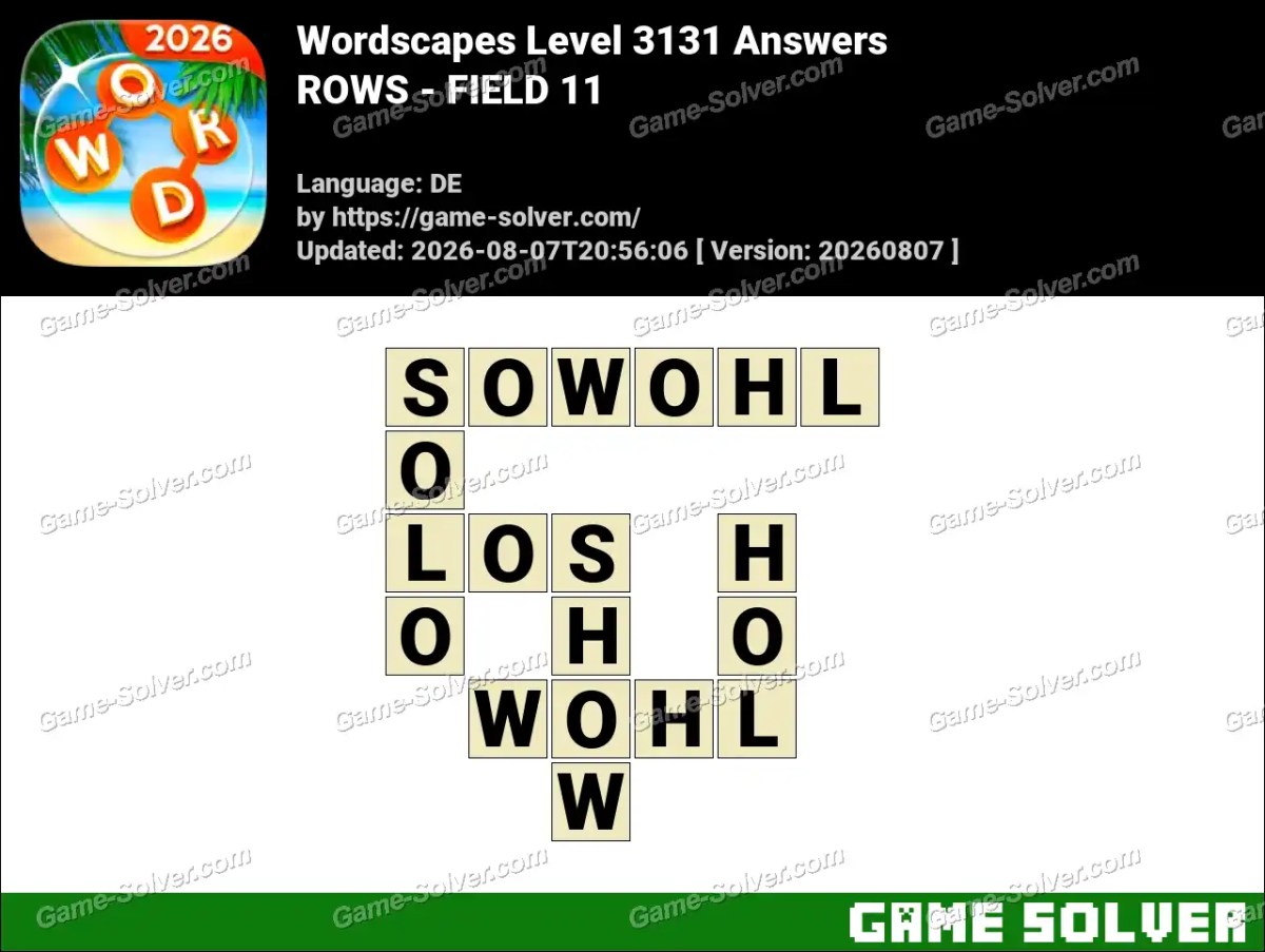 Wordscapes Deutsche Level 3131 Answers — ROWS - FIELD 11