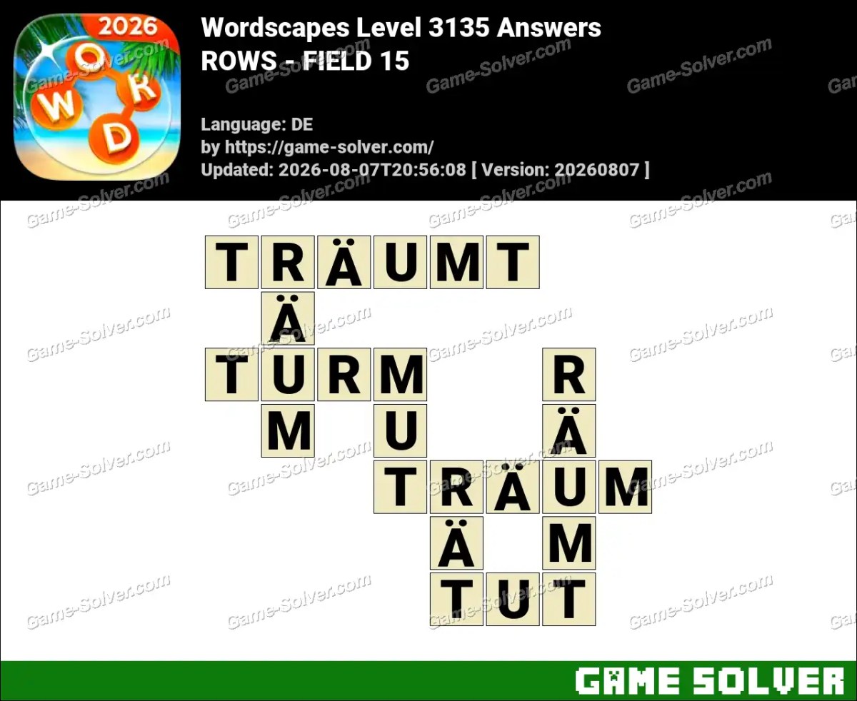 Wordscapes Deutsche Level 3135 Answers — ROWS - FIELD 15
