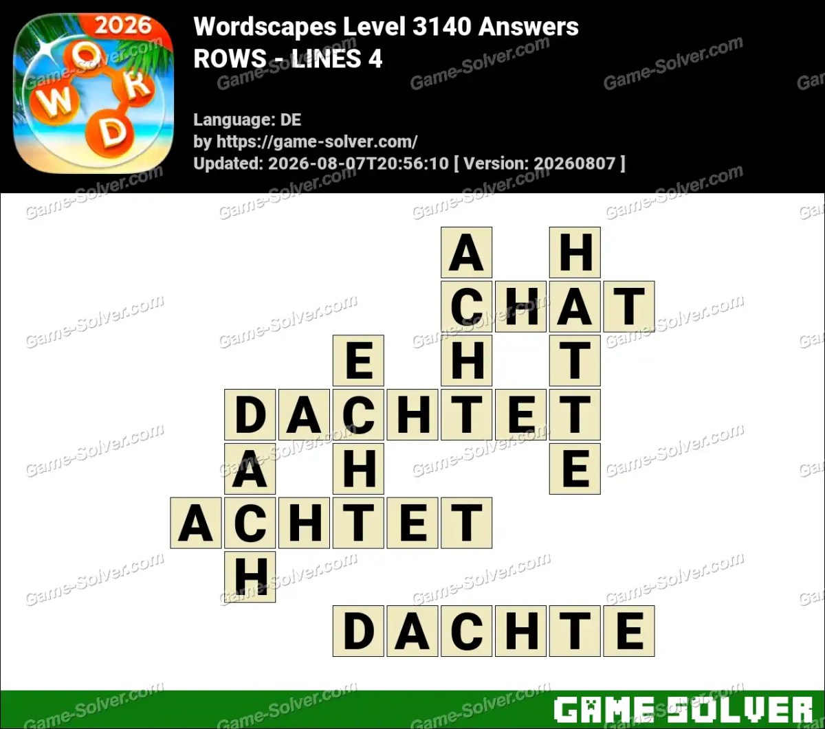 Wordscapes Deutsche Level 3140 Answers — ROWS - LINES 4