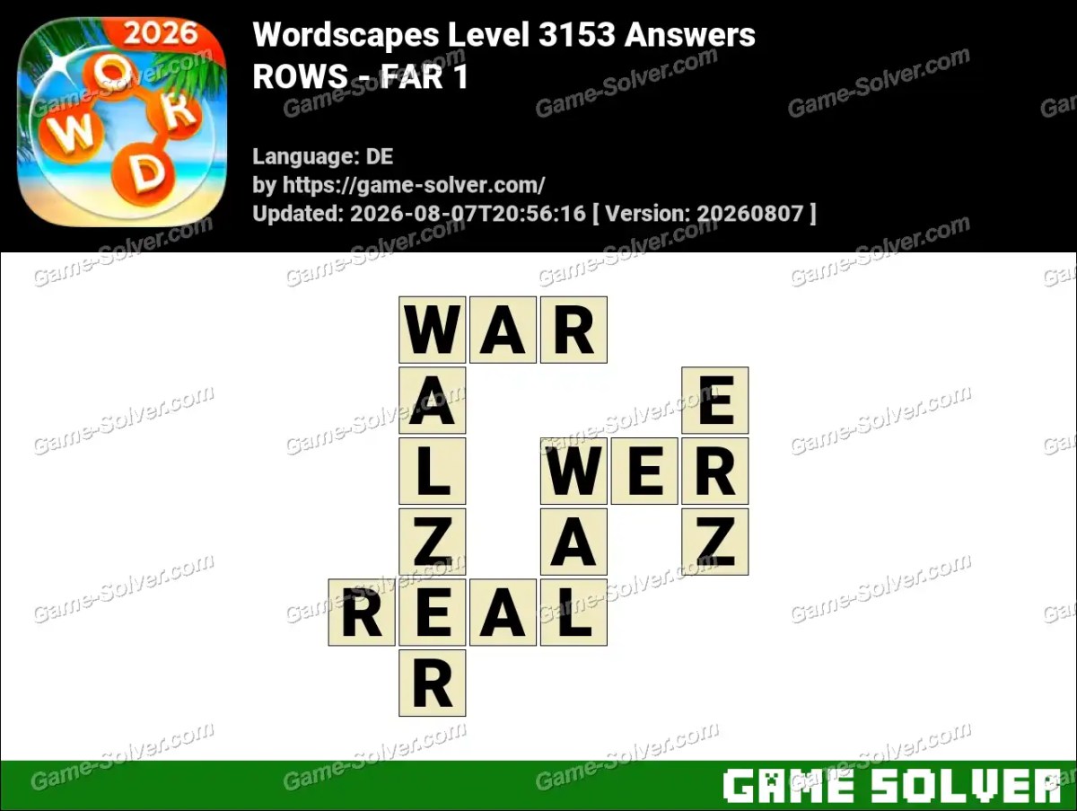 Wordscapes Deutsche Level 3153 Answers — ROWS - FAR 1
