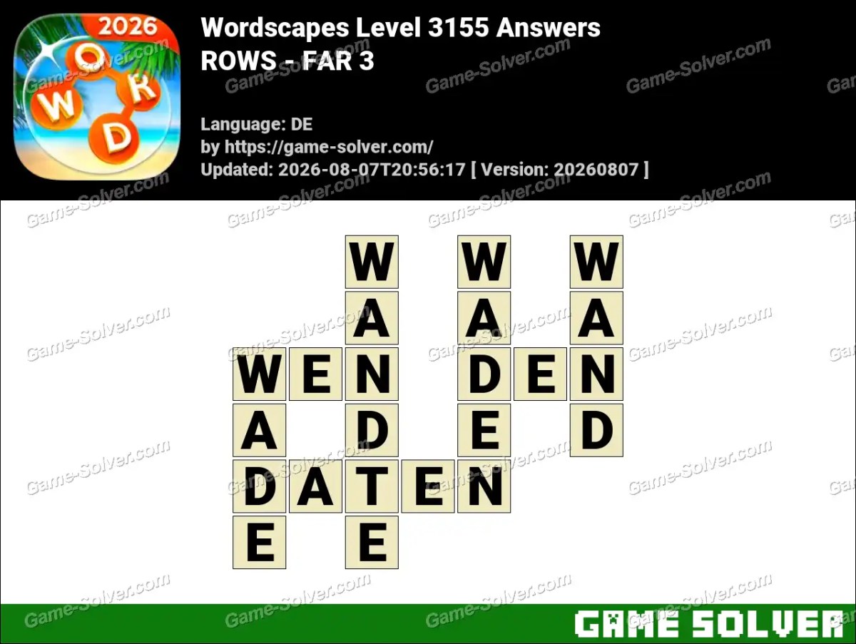Wordscapes Deutsche Level 3155 Answers — ROWS - FAR 3