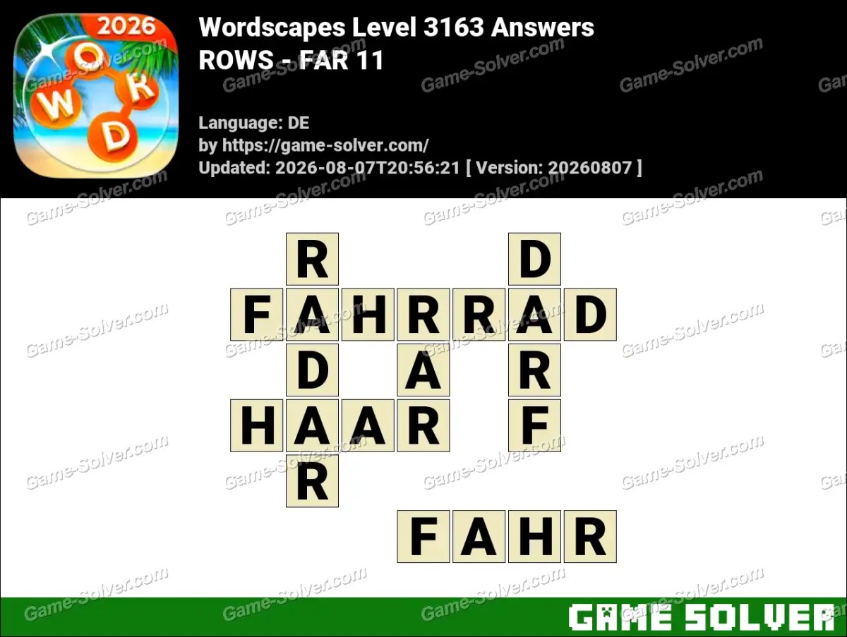 Wordscapes Deutsche Level 3163 Answers — ROWS - FAR 11