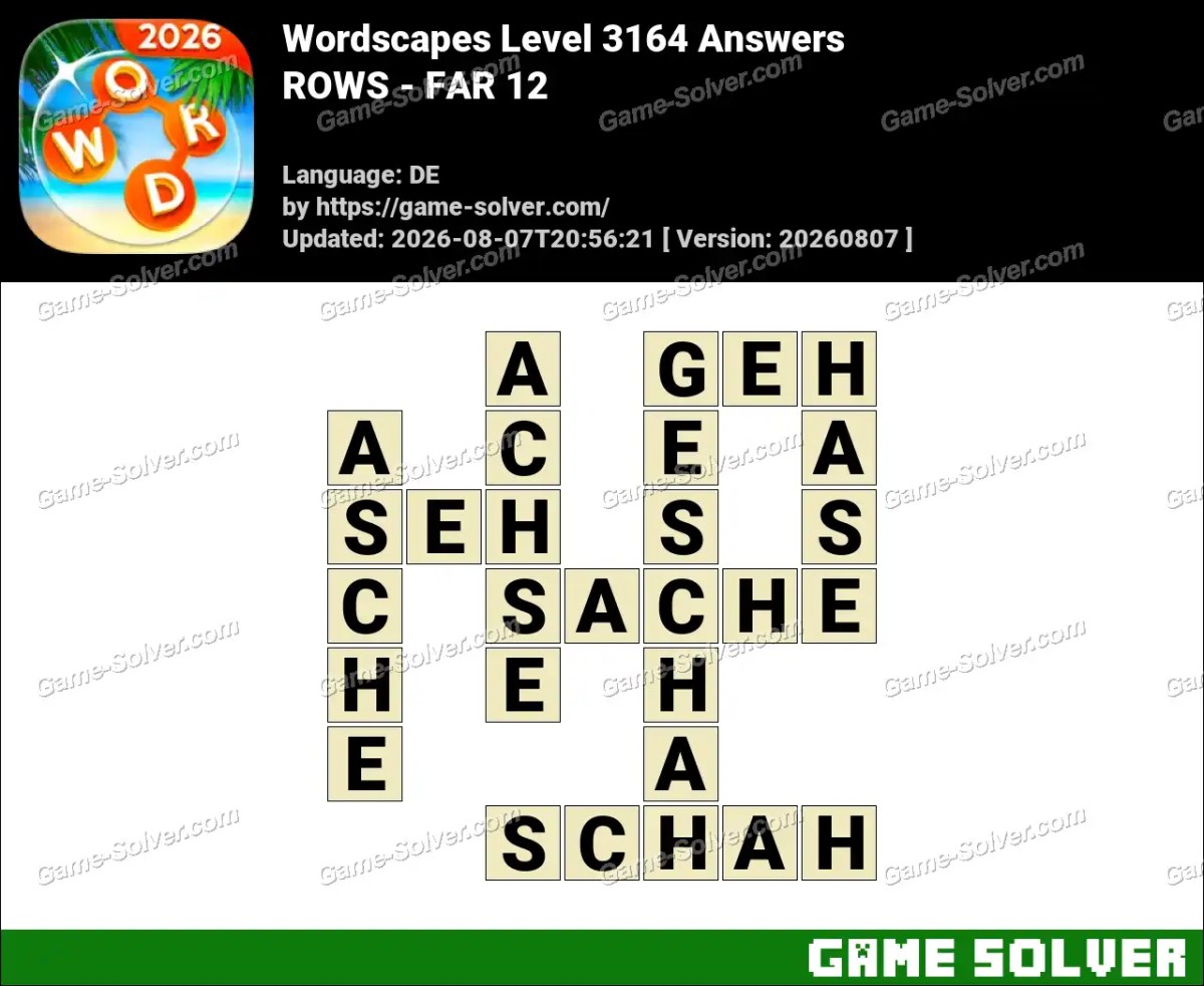 Wordscapes Deutsche Level 3164 Answers — ROWS - FAR 12