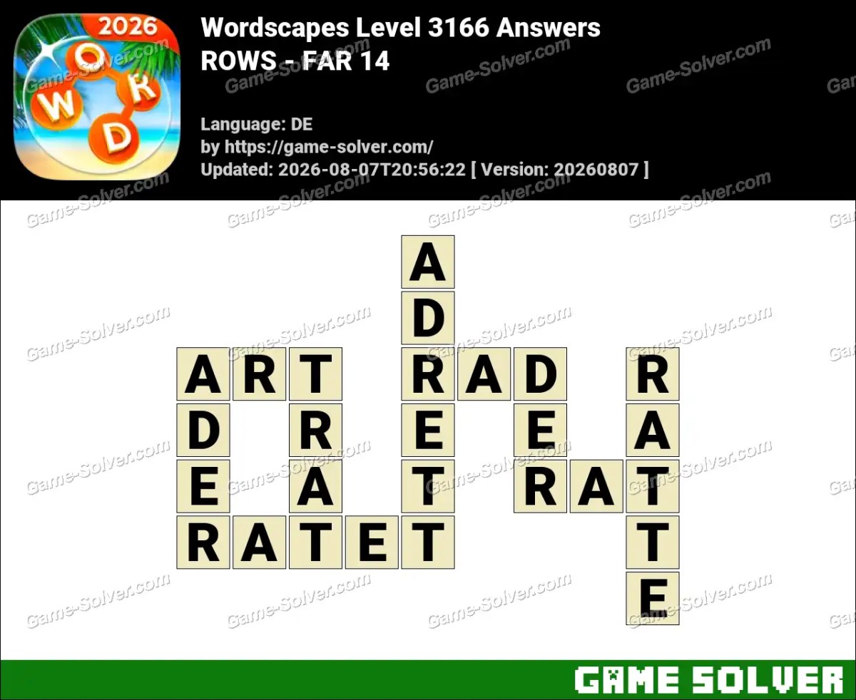 Wordscapes Deutsche Level 3166 Answers — ROWS - FAR 14