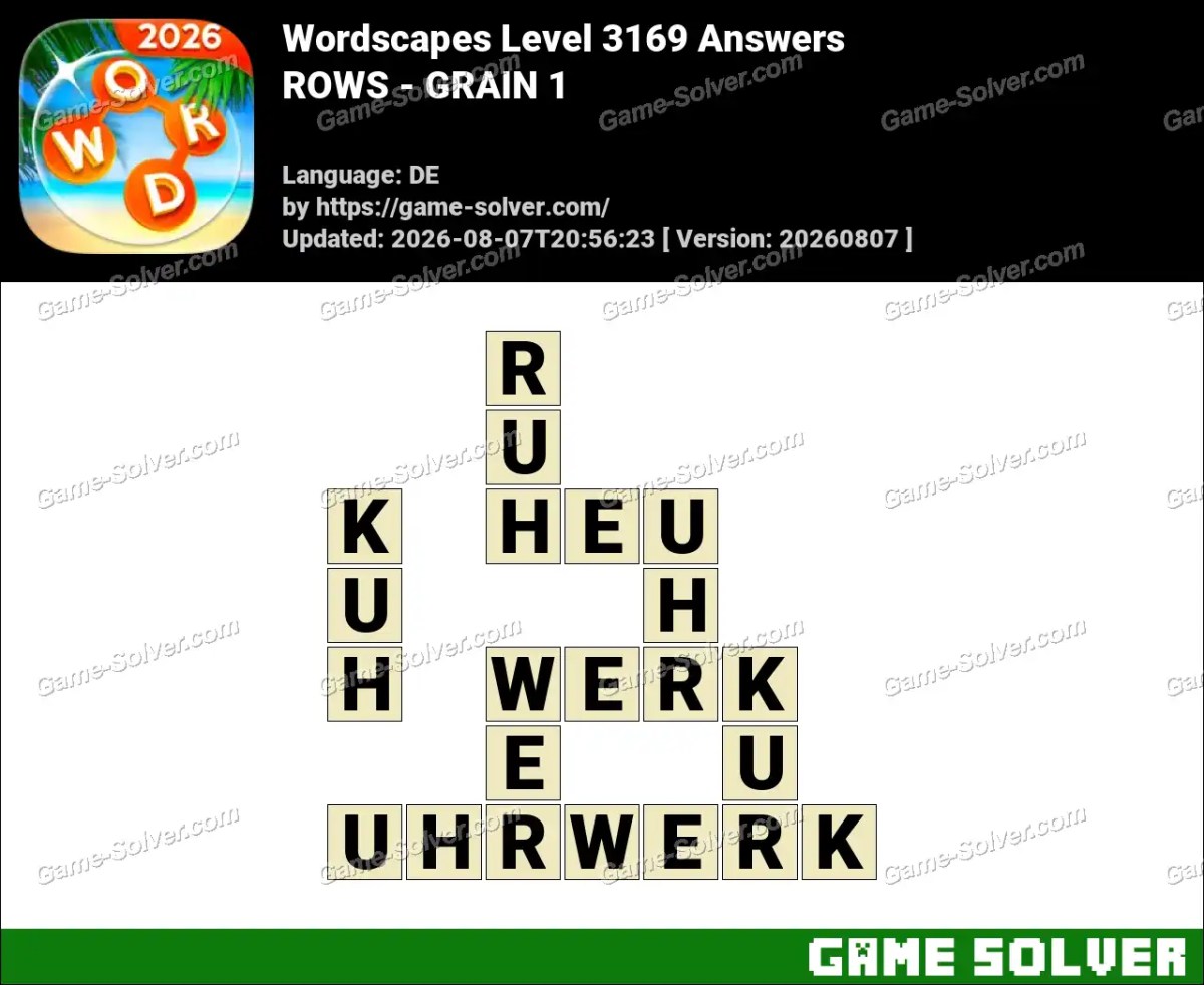Wordscapes Deutsche Level 3169 Answers — ROWS - GRAIN 1