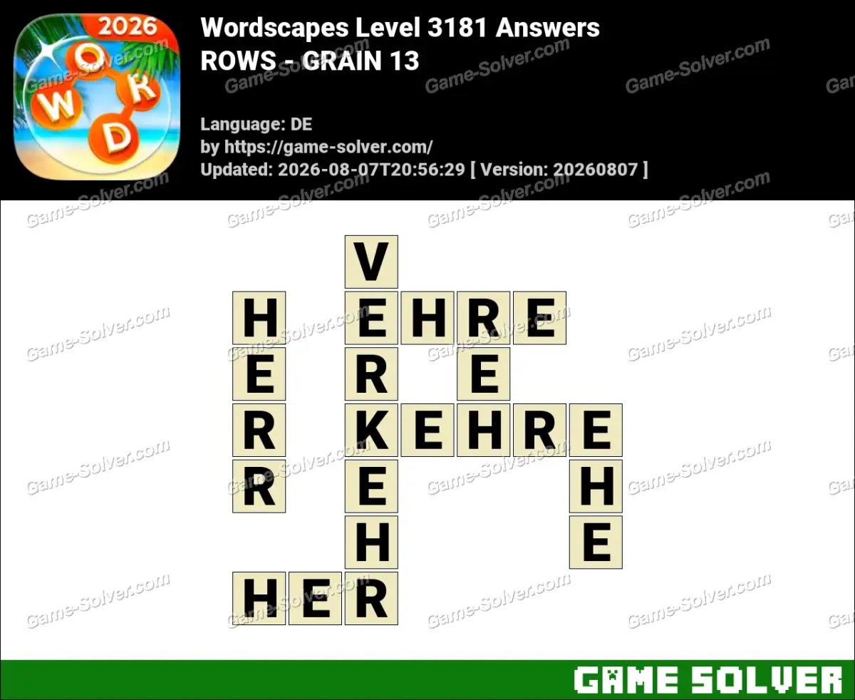 Wordscapes Deutsche Level 3181 Answers — ROWS - GRAIN 13