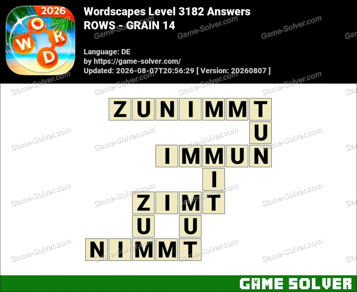 Wordscapes Deutsche Level 3182 Answers — ROWS - GRAIN 14