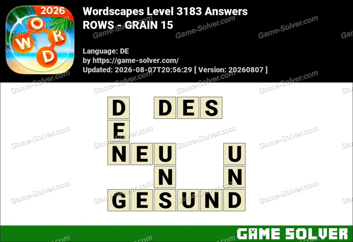 Wordscapes Deutsche Level 3183 Answers — ROWS - GRAIN 15