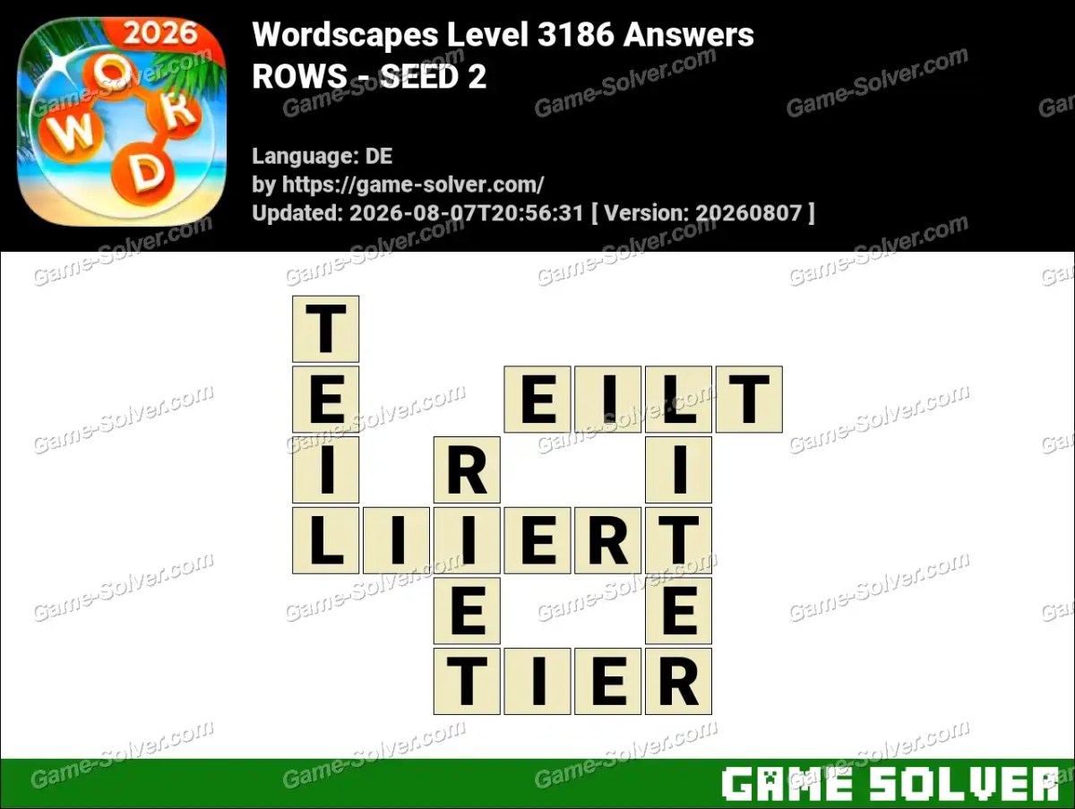 Wordscapes Deutsche Level 3186 Answers — ROWS - SEED 2