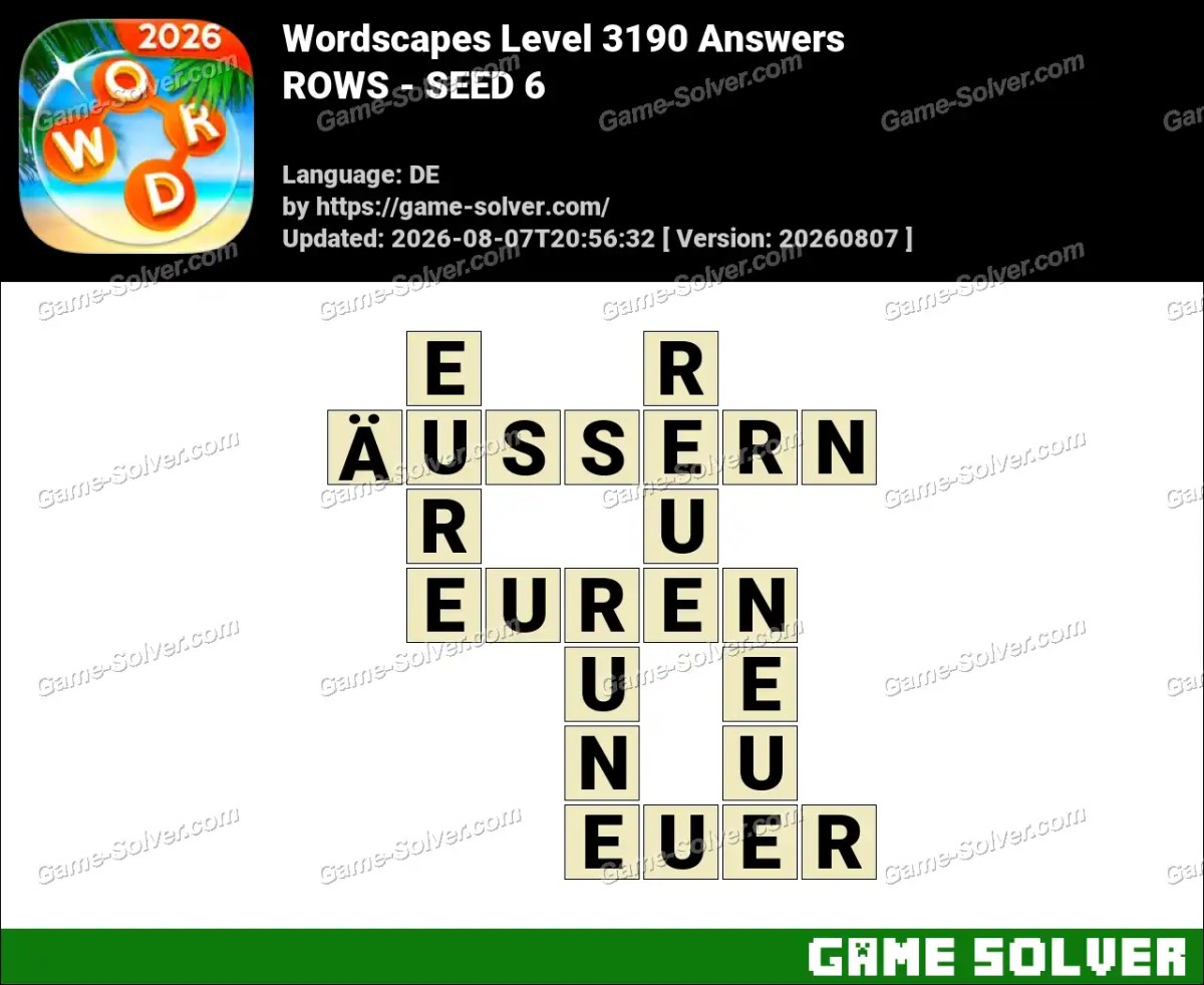 Wordscapes Deutsche Level 3190 Answers — ROWS - SEED 6