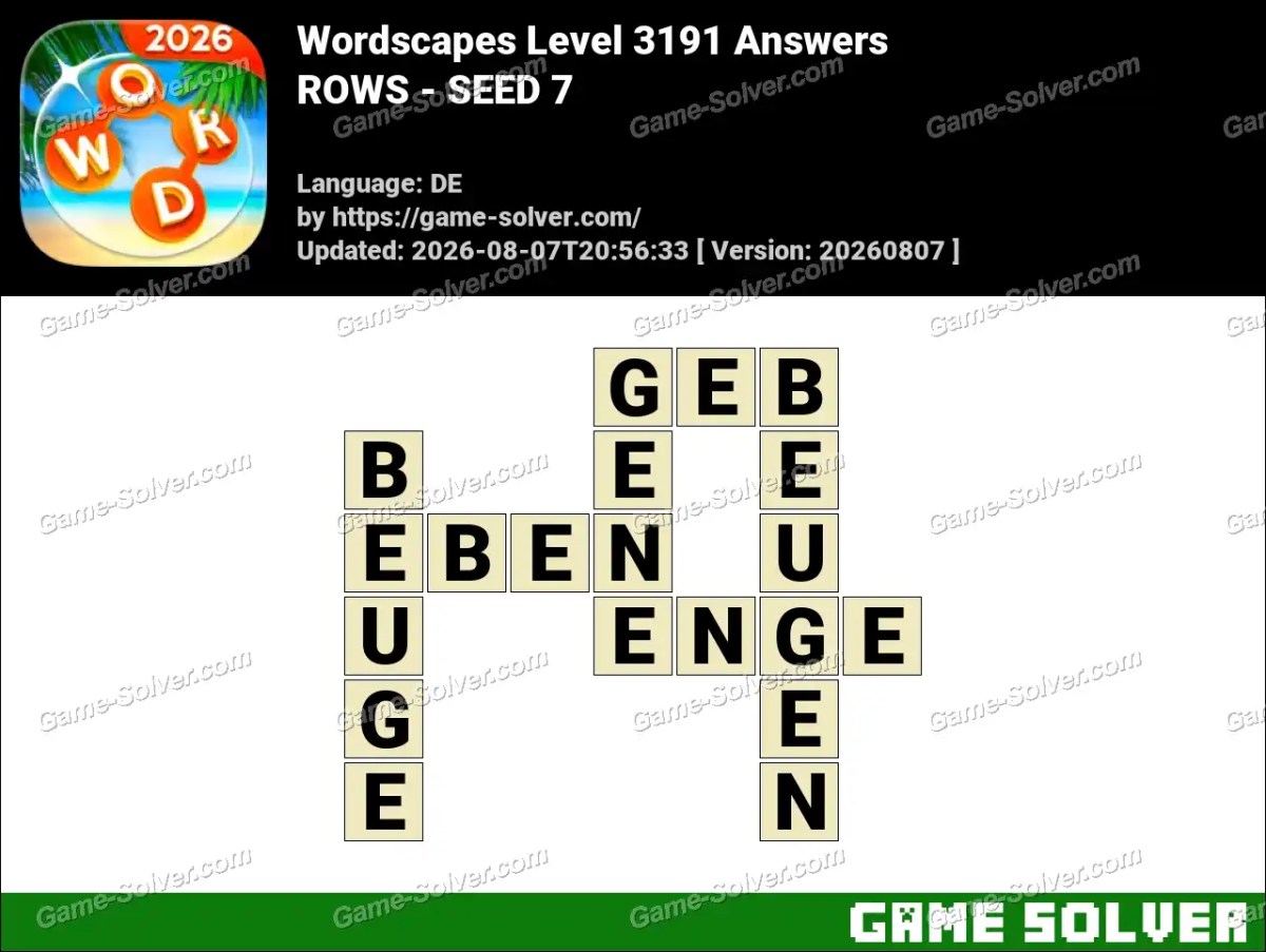 Wordscapes Deutsche Level 3191 Answers — ROWS - SEED 7