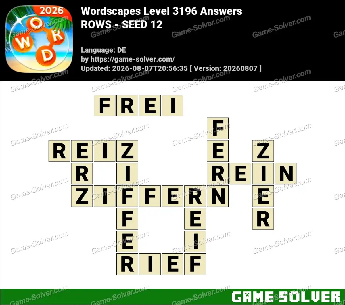 Wordscapes Deutsche Level 3196 Answers — ROWS - SEED 12